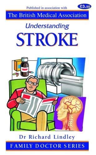Beispielbild fr Understanding Stroke (Family Doctor) (Family Doctor Series) zum Verkauf von WorldofBooks