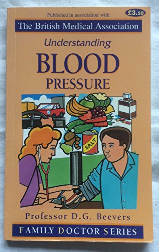 Beispielbild fr Understanding Blood Pressure (Family Doctor Series) zum Verkauf von WorldofBooks