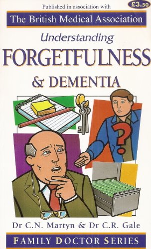 Understanding Forgetfulness and Dementia (9781898205777) by M. Martyn