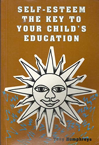 Imagen de archivo de Self-Esteem: Key to Your Child's Education a la venta por WorldofBooks