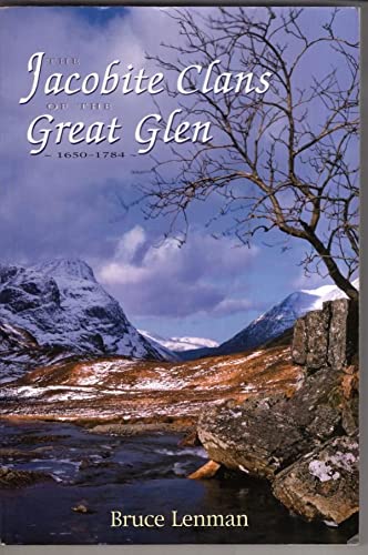 Beispielbild fr The Jacobite Clans of the Great Glen, 1650-1784 zum Verkauf von WorldofBooks
