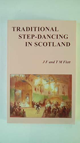 Stock image for Traditional Step-dancing in Scotland for sale by WorldofBooks