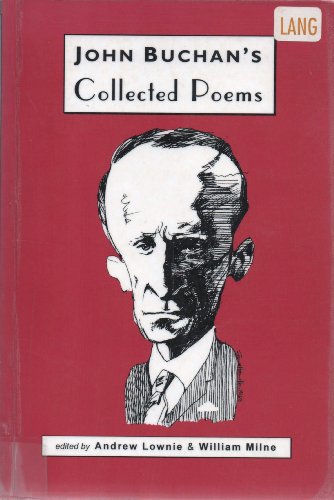 Beispielbild fr John Buchan's collected poems (Scottish contemporary poets series) zum Verkauf von ThriftBooks-Atlanta