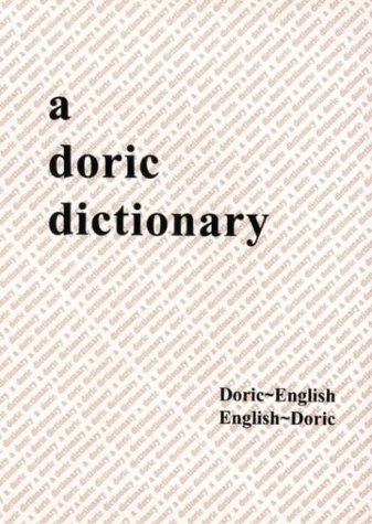 9781898218807: A Doric Dictionary: Doric-English, English-Doric