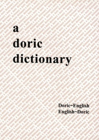 9781898218869: A Doric Dictionary: Two-way Lexicon of North-East Scots : Doric-English, English-Doric