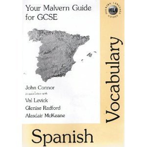 Your Malvern Guide for GCSE: Spanish Vocabulary (9781898219897) by John Connor