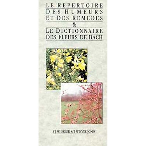 Imagen de archivo de Rpertoire des humeurs et des remdes et le dictionnaire des fleu a la venta por Better World Books