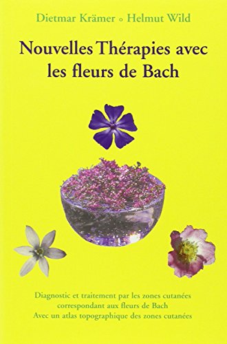 Beispielbild fr Nouvelles thrapies avec les fleurs de bach zum Verkauf von medimops