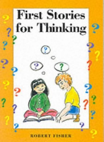 Beispielbild fr First Stories for Thinking zum Verkauf von WorldofBooks