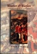 Imagen de archivo de Weather and Warfare: A Climatic History of the 1798 Rebellion a la venta por WorldofBooks