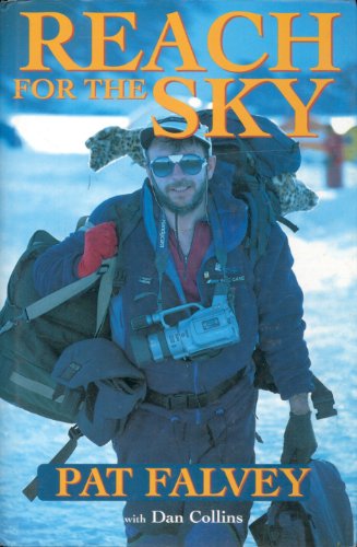 Beispielbild fr Reach for the Sky: The Autobiography of Pat Falvey zum Verkauf von WorldofBooks