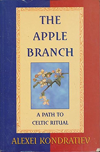 9781898256427: The Apple Branch: A Path to Celtic Ritual