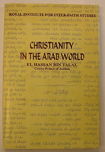 Beispielbild fr Christianity in the Arab World zum Verkauf von Better World Books