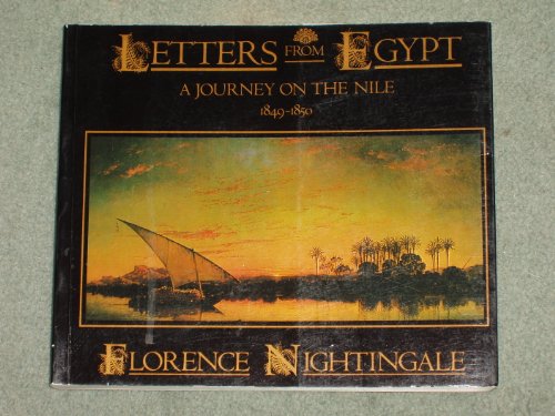 Beispielbild fr Letters from Egypt: A Journey on the Nile, 1849-1850: A Journey on the Nile, 1849-50 zum Verkauf von AwesomeBooks