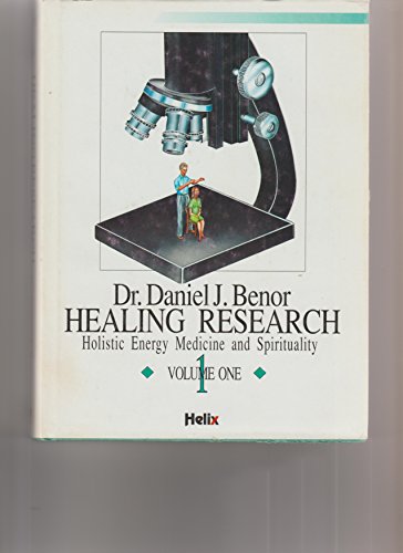 Imagen de archivo de Healing Research: Holistic Energy Medicine and Spirituality, Vol. 1 a la venta por thebooksthebooksthebooks