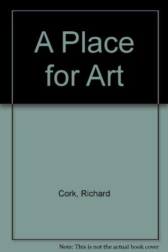 Stock image for A place for art (A creative city) for sale by Arundel Books