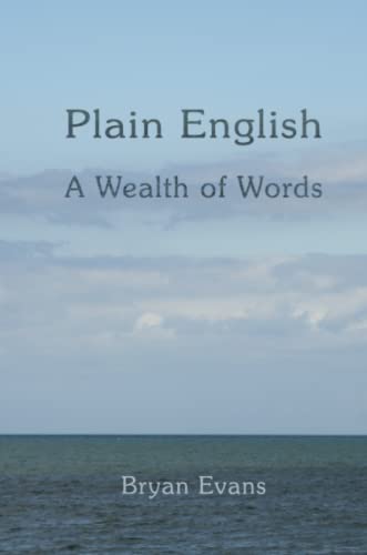 Beispielbild fr Plain English: A Wealth of Words zum Verkauf von AwesomeBooks