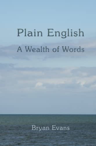 Stock image for Plain English: A Wealth of Words for sale by AwesomeBooks