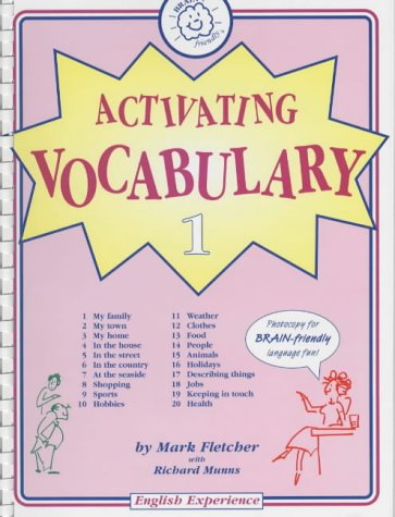 Activating Vocabulary (No. 1) (9781898295662) by Mark Fletcher; Richard G.A. Munns