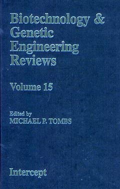 Biotechnology and Genetic Engineering Reviews, Vol. 15