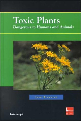 Beispielbild fr Toxic Plants Dangerous to Humans and Animals zum Verkauf von dsmbooks