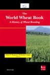 Stock image for The World Wheat Book: A History of Wheat Breeding for sale by dsmbooks