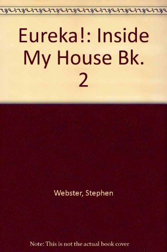 Stock image for Inside My House (Bk. 2) (Eureka!) for sale by WorldofBooks