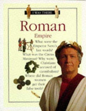 Stock image for Roman Empire (I Was There S.) for sale by WorldofBooks