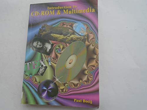 Introduction to the Cd-Rom and Multimedia (9781898307280) by Bocij, Paul