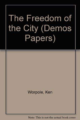 9781898309086: The freedom of the city (Paper)