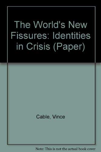 Stock image for The World's New Fissures: Identities in Crisis for sale by Ammareal