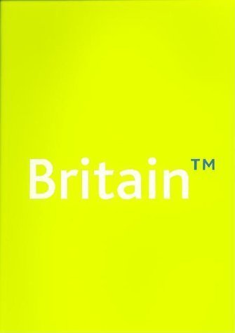 Beispielbild fr Britain TM : Renewing Our Identity zum Verkauf von WorldofBooks