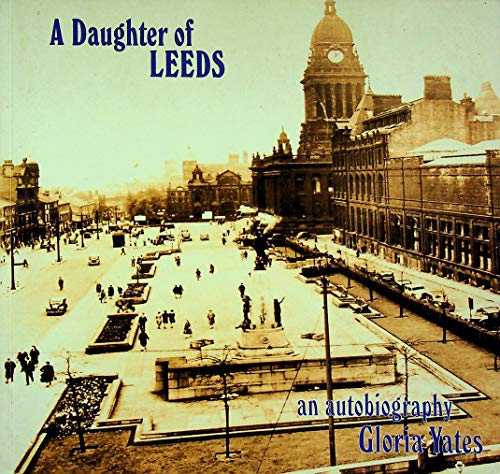 Imagen de archivo de A Daughter of Leeds a la venta por WorldofBooks
