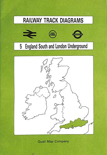 Railway track diagrams: Vol 5: England South and London Underground