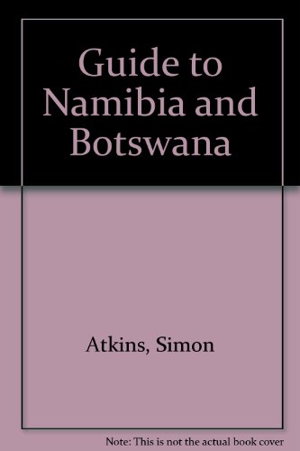 9781898323006: Guide to Namibia and Botswana [Idioma Ingls]