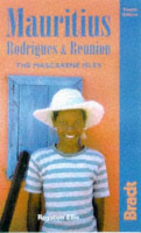 Beispielbild fr Mauritius Rodrigues & Reunion The Mascarene Isles (Bradt) zum Verkauf von WorldofBooks