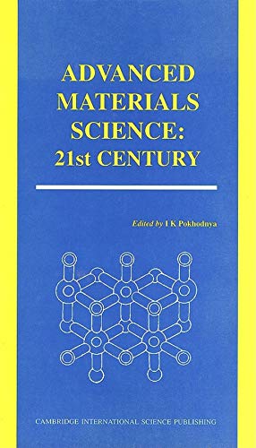 Stock image for Advanced Materials Science: 21st Century for sale by Books Puddle