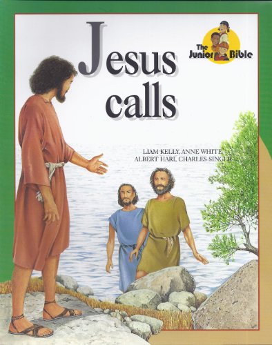 Imagen de archivo de Junior Bible: Jesus Calls [Paperback] Liam Kelly; Anne White; Albert Hari and Charles Singer a la venta por Re-Read Ltd