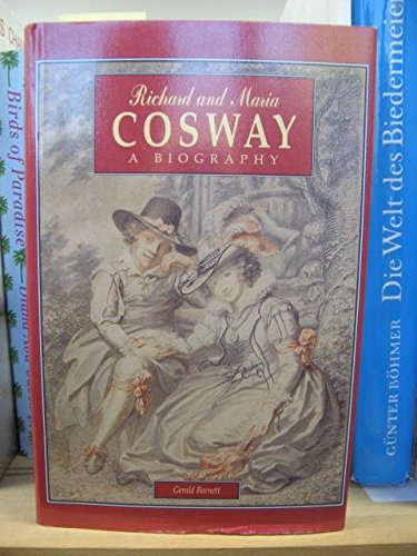 Stock image for Richard and Maria Cosway: A Biography for sale by Mullen Books, ABAA