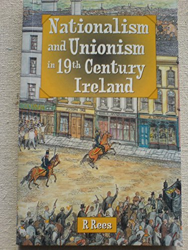 Imagen de archivo de Nationalism and Unionism in Nineteenth Century Ireland a la venta por WorldofBooks