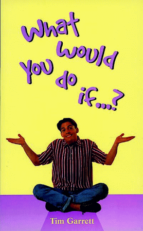 Stock image for What Would You Do If.? for sale by ThriftBooks-Dallas