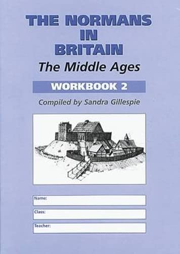 Imagen de archivo de The Middle Ages Workbook 2: The Normans in Britain a la venta por WorldofBooks