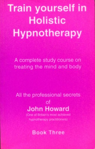 9781898396048: Train Yourself in Holistic Hypnotherapy