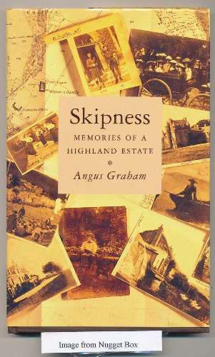 Stock image for Memories of a Highland Estate Skipness for sale by Peakirk Books, Heather Lawrence PBFA