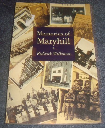 Stock image for Memories of Maryhill for sale by WorldofBooks