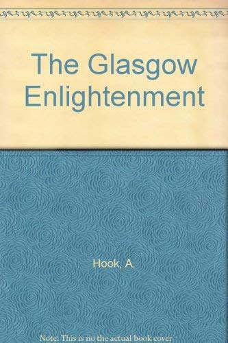 Beispielbild fr The Glasgow Enlightenment zum Verkauf von WorldofBooks