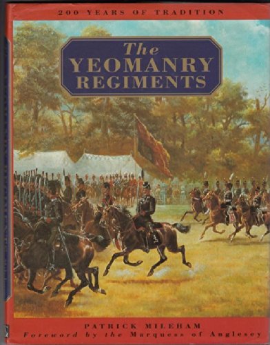 Beispielbild fr The Yeomanry Regiments zum Verkauf von WorldofBooks