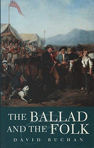 9781898410676: The Ballad and the Folk (Ethnology & Folklife Studies)
