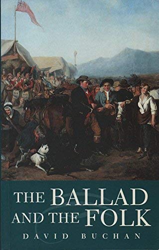 Stock image for The Ballad and the Folk (Ethnology & Folklife Studies) for sale by HPB-Red