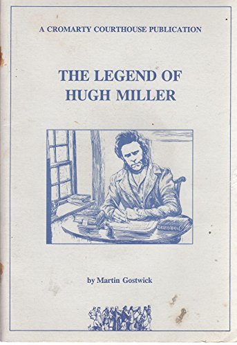 The Legend of Hugh Miller